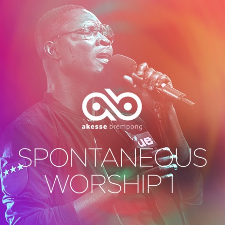 Spontaneous Worship 1