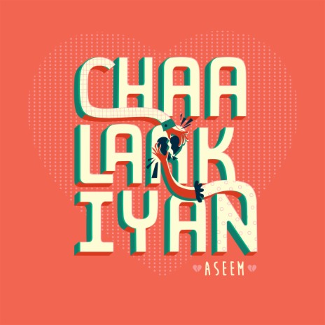 Chaalaakiyan | Boomplay Music