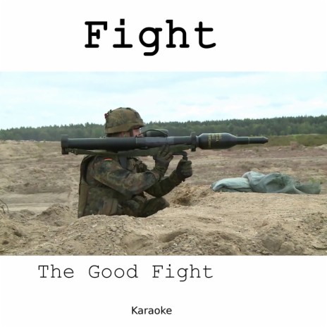 Fight the Good Fight