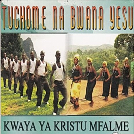 Tuchome Na Bwana | Boomplay Music