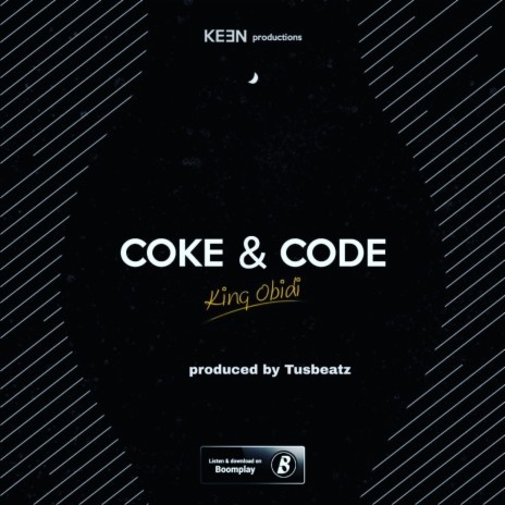 Coke & Code | Boomplay Music