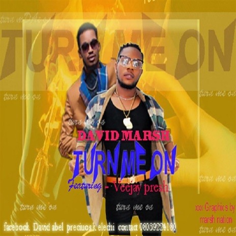 Turn Me On ft. Veejay Presh | Boomplay Music