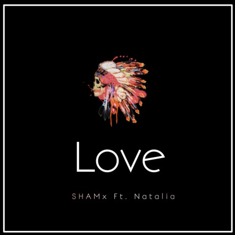 Love ft. Natalia | Boomplay Music