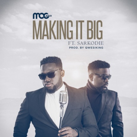 Making It Big ft. Sarkodie | Boomplay Music