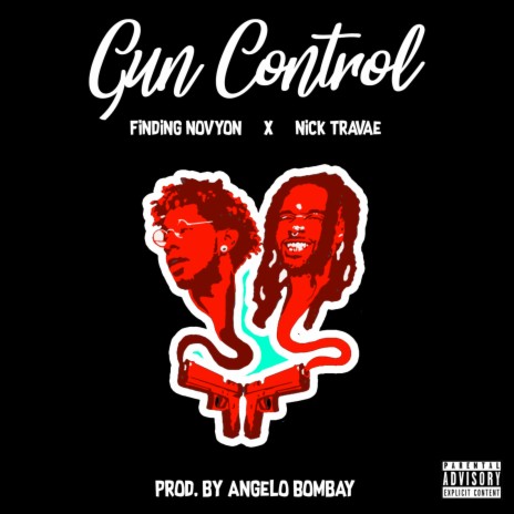 Gun Control ft. Nick Travae | Boomplay Music