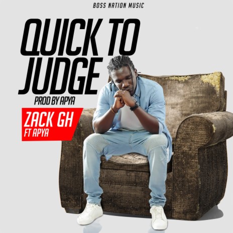 Quick to Judge ft. APYA | Boomplay Music