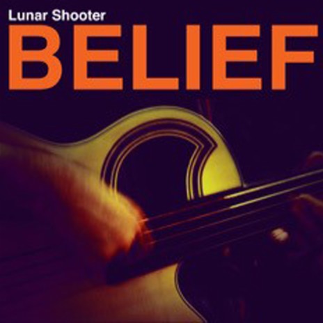 Belief | Boomplay Music