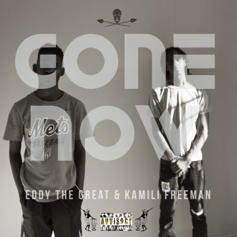 Gone Now ft. Eddy The Great | Boomplay Music