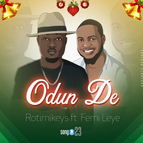 Odun De (feat. Femi Leye) | Boomplay Music