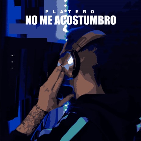 No Me Acostumbro | Boomplay Music