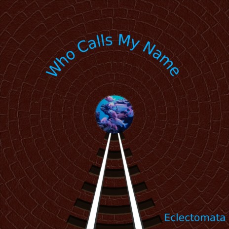 Who Calls My Name | Boomplay Music