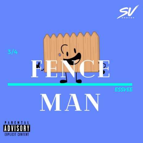 Fence Man | Boomplay Music