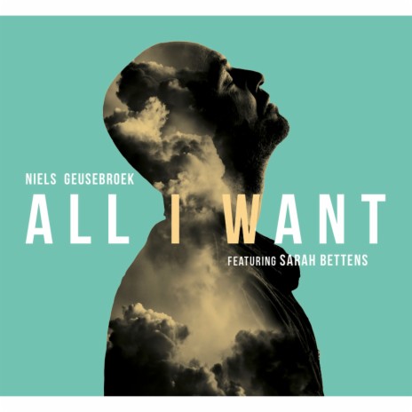 All I Want ft. Sarah Bettens | Boomplay Music