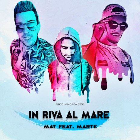 In riva al mare ft. Marte | Boomplay Music