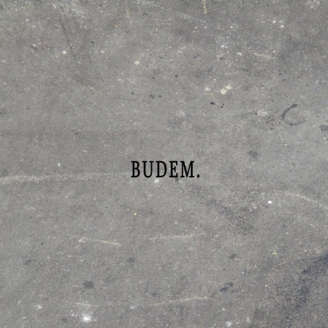 BUDEM | Boomplay Music