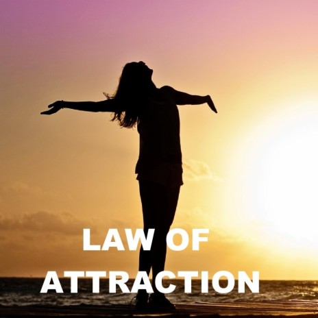 Law of Attraction | Boomplay Music