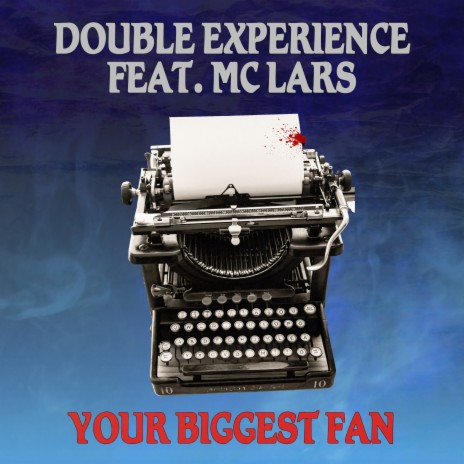 Your Biggest Fan (Remix) ft. MC Lars | Boomplay Music