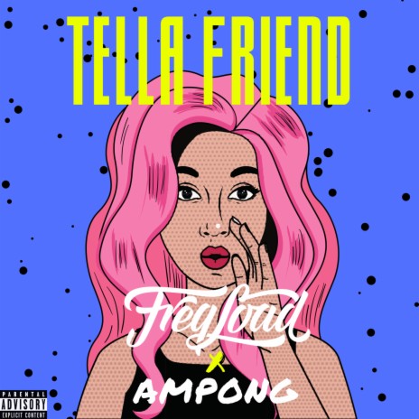 Tella Friend ft. Ampong