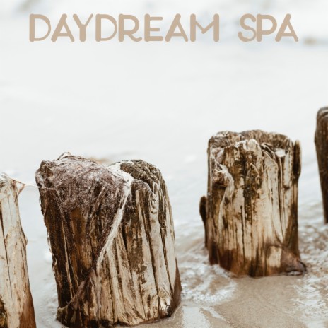 Daydream ft. Amazing Spa Music & Sauna Spa Paradise