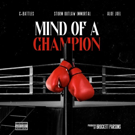 Mind Of A Champion ft. Brockett Parsons, Aloe Joel & Storm Outlaw Immortal | Boomplay Music