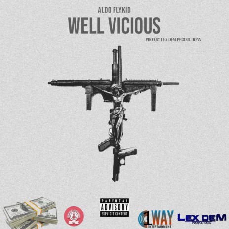 Well Vicious | Boomplay Music