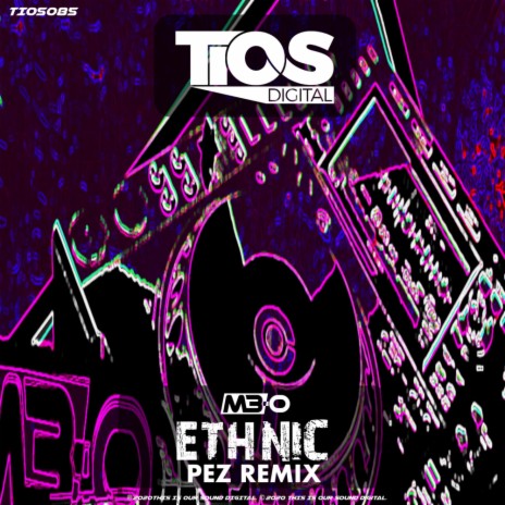 Ethnic (Pez Remix)