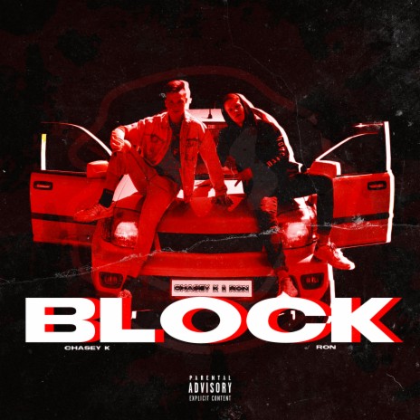 Block ft. Chasey K | Boomplay Music