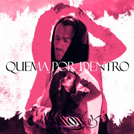 Quema por Dentro ft. Sitton & Vinila von Bismark | Boomplay Music