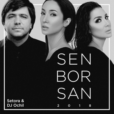 Sen Bor San ft. DJ Ochil | Boomplay Music