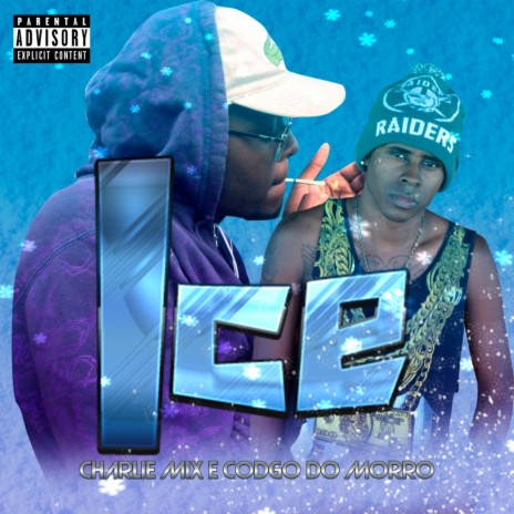 Ice ft. Codgo Do Morro Esp | Boomplay Music