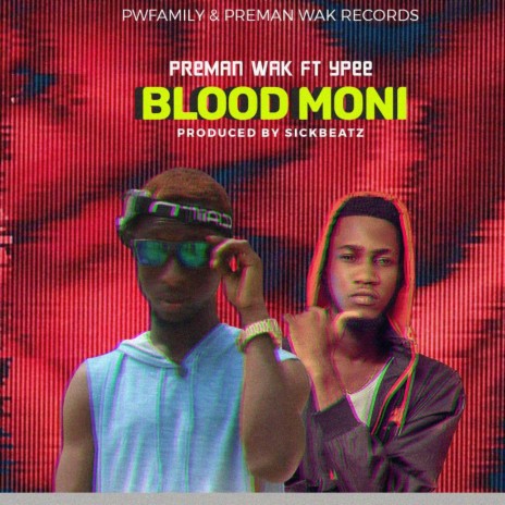 Blood Moni ft. Ypee Baakop3 | Boomplay Music