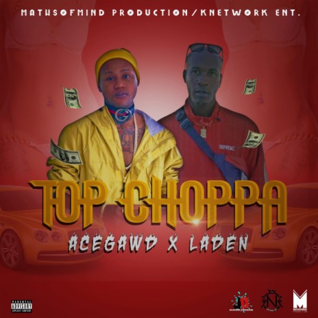 Top Choppa ft. Acegawd | Boomplay Music