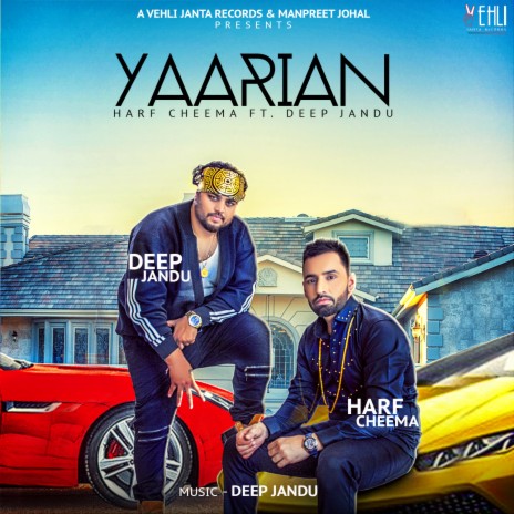 Yaarian ft. Deep Jandu | Boomplay Music