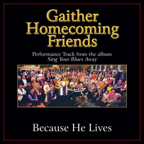 Because He Lives ft. Jonathan Pierce & Terry Blackwood | Boomplay Music