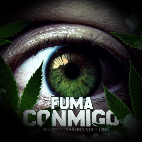 Fuma Conmigo ft. Invasión Nocturna | Boomplay Music