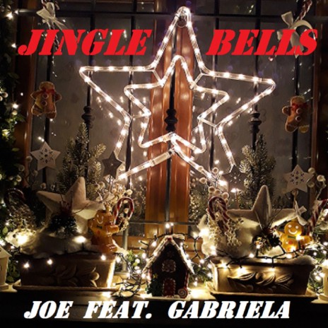 JINGLE BELLS ft. Gabriela | Boomplay Music