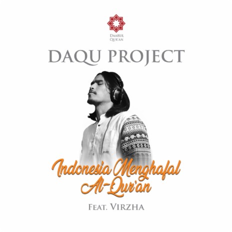 Indonesia Menghafal Al-Quran ft. Virzha | Boomplay Music