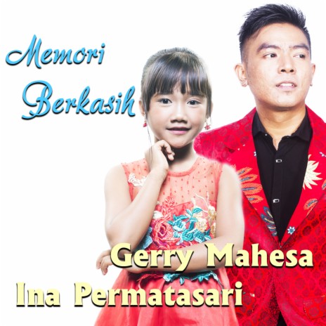 Memori Berkasih ft. Gerry Mahesa | Boomplay Music