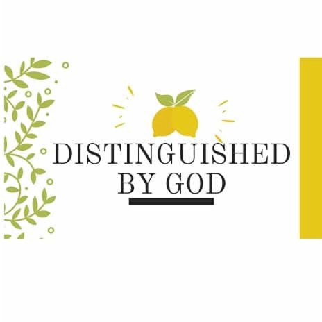 Distinguished By God | Boomplay Music