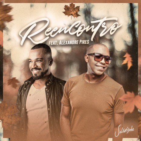 Reencontro ft. Alexandre Pires | Boomplay Music