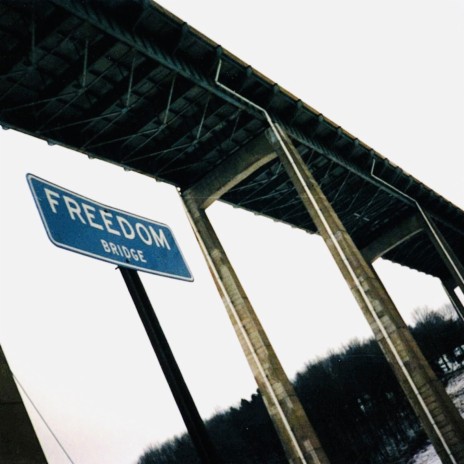 Freedom Bridge | Boomplay Music