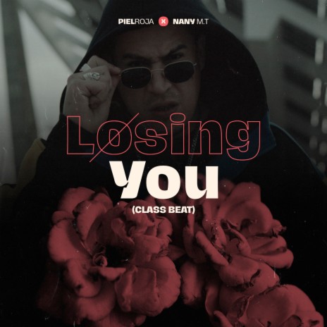 Losing You (Class Beat) ft. Nany M.T | Boomplay Music