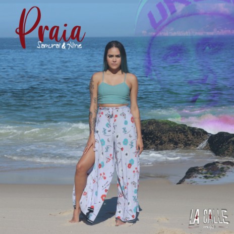 Praia ft. Aline MC | Boomplay Music