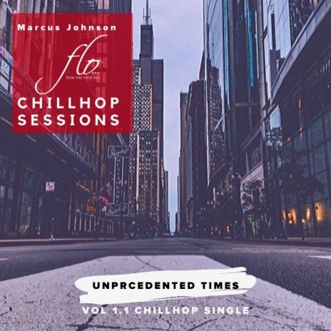 Unprecedented Times: Chillhop Sessions, Vol 1.1 | Boomplay Music