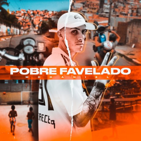 Pobre Favelado | Boomplay Music