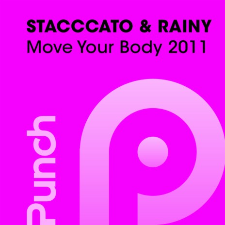 Move Your Body 2011 (Topless Remix) ft. Rainy | Boomplay Music