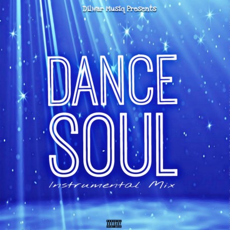Dance Soul (Instrumental Mix)