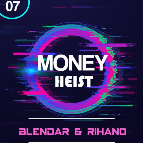 Money-Heist ft. Blendar & Krillian | Boomplay Music