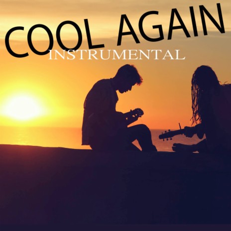 Cool Again | Boomplay Music