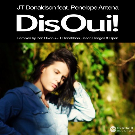 Dis Oui! (Ben Hixon Remix) ft. Penelope Antena | Boomplay Music